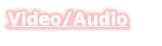 Video/Audio